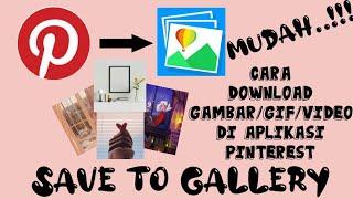 Cara Download Gambar/GIF/Video Di Aplikasi Pinterest by Aam Diah