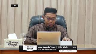  [LIVE] Iman Kepada Nama & Sifat Allah - Ustadz Dedi Suwanto, S.Sy -حفظه الله-