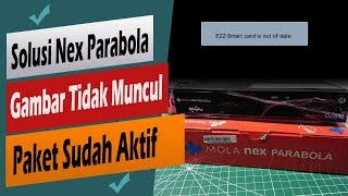 Cara Mengatasi Nex Parabola MNC Group,  Tidak Ada Gambar, Chanel Nex Parabola Gambar Hilang