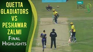 PSL 2017 Final Match: Quetta Gladiators vs. Peshawar Zalmi Highlights | MA2