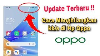 Cara Menghilangkan Kb/s Di Hp Oppo