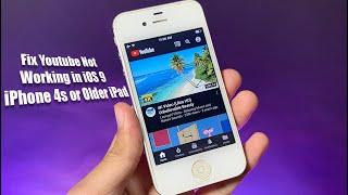 Fix Youtube Not Working on iOS 9 - iPhone 4s or Older iPad in 2021