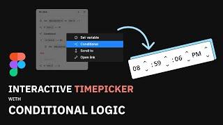 Create Interactive Date and Time Picker Using Figma Variable and Conditional Logic