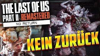  The Last of Us Part II Remastered | NO RETURN (KEIN ZURÜCK) Modus