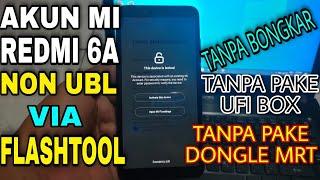 akun mi redmi 6A Non Ubl via flashtool tanpa akun auth, tanpa dongle dan tanpa bongkar 100% sukses.