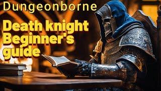 death knight beginner's guide dungeonborne