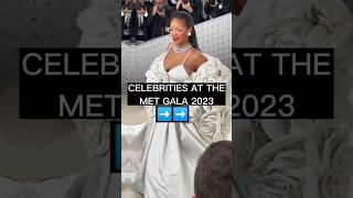 CELEBRITIES AT THE MET GALA 2023 #trending #celeb #shorts