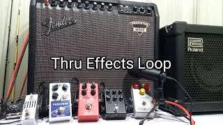 How Guitar Pedals Sound in Front of a Combo Amp and thru an Effects Loop