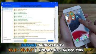 Hướng Dẫn Dùng 3uTools Jailbreak iOS 15.0 - 16.6.1 | iPhone 6s - iPhone 14 Pro Max