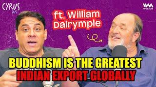 William Dalrymple: How Ancient India Shaped the World - Trade, Buddhism & Mathematical Legacy