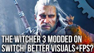 The Witcher 3 Modded on Switch: Enhanced settings? Boosted resolution? 60FPS?