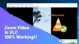 How to Zoom Video in VLC Media Player!! Easiest Step by Step Tutorial | XainTV