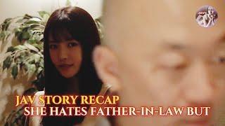 [JAV STORY RECAP] She Hates Father-In-Law But | KAREN KAEDE | Ep.003