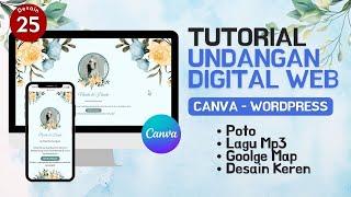 Cara Membuat Undangan Pernikahan Digital Website di canva & Wordpress | Desain 25 - Kampus Tutorial