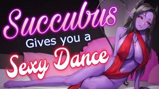 ASMR ROLEPLAY SUCCUBUS gives you a Seductive DANCE  [Use earphones]