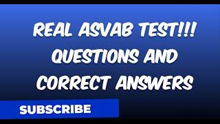 REAL ASVAB TEST!!! QUESTIONS AND CORRECT ANSWERS 2024 UPDATE