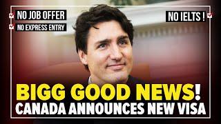 Canada Announces NEW Visa : No Job Offer, No Express Entry & No IELTS Required!