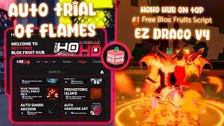 Blox Fruits Script/Hack | Auto Draco V4 (Trial of Flames) & Auto Prehistoric Island | HoHo Hub