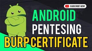 Install Burp Suite CA certificate in android Emulator | ANDROID HACKING | Android Penetrating