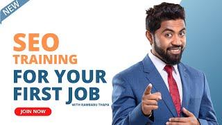 Land Your Dream SEO Job - Get Personalized SEO Training from Rambabu Thapa