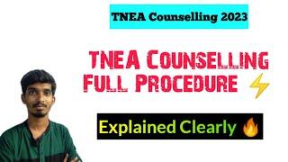 TNEA Counselling 2023 Full Procedure|Explained clearly