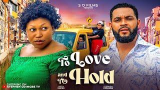 TO LOVE AND TO HOLD - STEPHEN ODIMGBE, RUTH KADIRI - 2024 NIGERIAN MOVIE