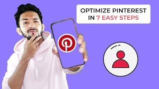 Optimize Pinterest Account In Just 7 Steps