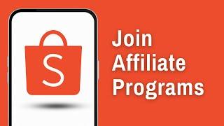 How to Join Shopee Affiliate Programs(Easy)