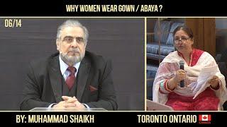 Why women wear Gown / Abaya 6/14?