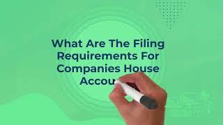 What Are The Filing Requirements For Companies House Accounts UK 2022 (Online) - Simple Guide