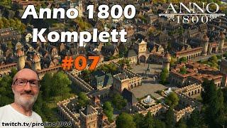  Anno 1800 - Komplett  #07  Embesa is calling | Tüdeln mit Puls 55 |