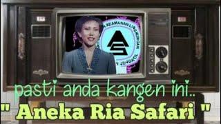 Aneka ria safari lagu kenangan tahun 80an tv TVRI Ria Safari #kiborongos