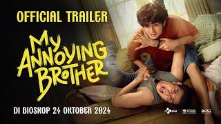 My Annoying Brother - Official Trailer