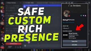 How To Have A Safe CUSTOM RICH PRESENCE on Discord in 2021 - Without BetterDiscord