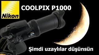 Nikon P1000 ile Ay’a ZOOM | Şimdi uzaylılar düşünsün..