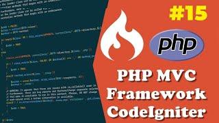 CodeIgniter PHP MVC Tutorial for Beginners | #15