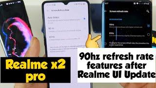 Realme x2 pro 90hz realme ui update feature