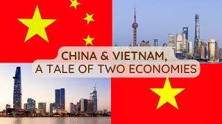 China & Vietnam, A Tale of Two Economies