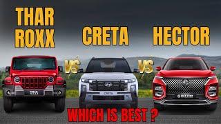 Thar ROXX Vs Creta Vs Hector | Which is Best ? | Antique Auto Car