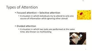 PSYCH360 Cognitive Processes, Online Module 3, 4 Types of Attention