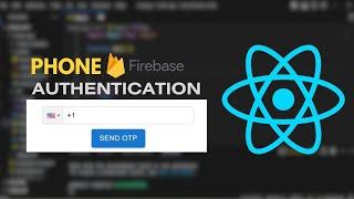 Firebase phone authentication | Sign in |  Phone country code | React phone input | Reactjs,firebase