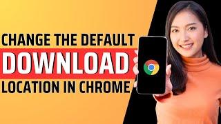 How to change the default, download location in chrome - Full Guide 2023