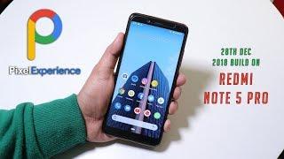 Pixel Experience Pie 28/12/2018 Official Build On Redmi Note 5 Pro!