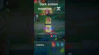 Dark system moonton ️ #mobilelegends #mobilelegendsbangbang #mlbbcreatorcamp #mobilelegend #mlbb