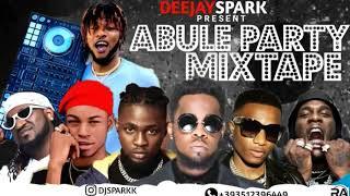 LATEST AUGUST 2020 NAIJA NONSTOP ABULE AFRO MIX{TOP HITS PARTY MIXTAPE} BY DJ SPARK FT PATORANKING