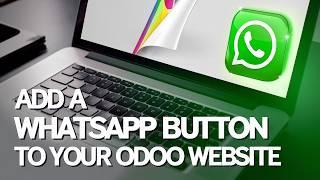 Boost Customer Engagement with WhatsApp Button for Odoo Websites | Easy Setup