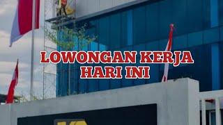 LOWONGAN KERJA HARI INI IKLAN KOTA BATAM LOKER BATAM HARI INI