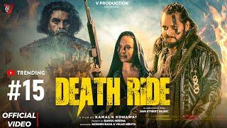 DEATH RIDE (Official Video) | Ft. MONISH RAJA | V PRODUCTION | Latest Bollywood Music Video