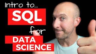 SQL for Data Science (Intuitive Introduction)