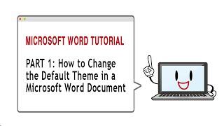 How to Change the Default Theme in Microsoft Word - Part 1